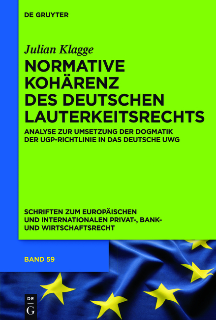 Normative Kohärenz des deutschen Lauterkeitsrechts - Julian Klagge