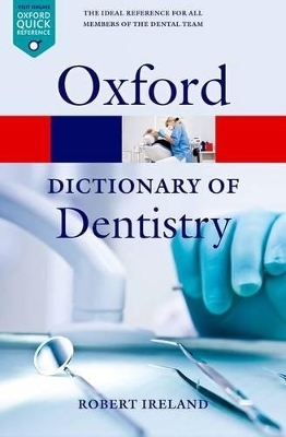 A Dictionary of Dentistry - 