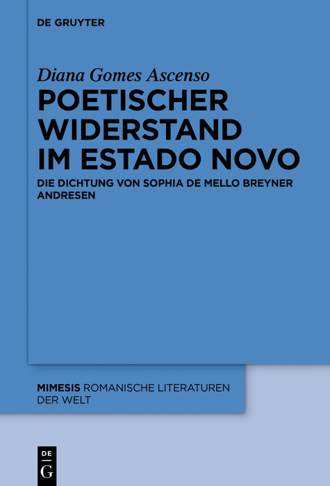 Poetischer Widerstand im Estado Novo -  Diana Gomes Ascenso