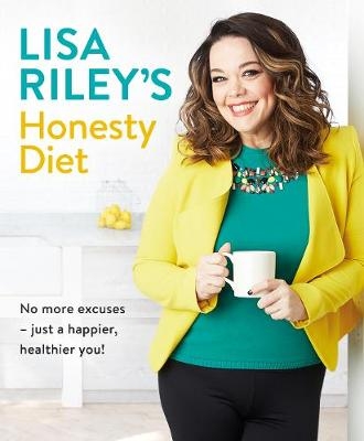 Lisa Riley's Honesty Diet -  Lisa Riley