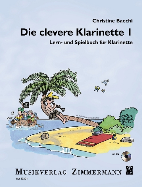 Die clevere Klarinette - Christine Baechi