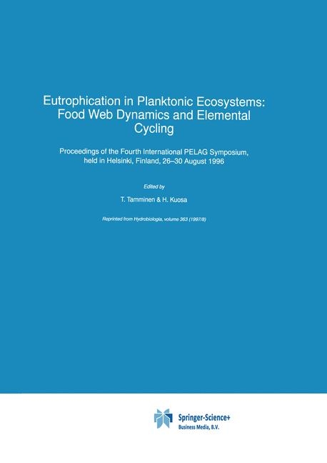 Eutrophication in Planktonic Ecosystems: Food Web Dynamics and Elemental Cycling - 