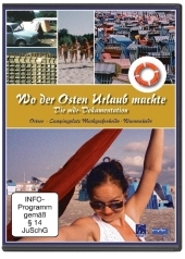 Wo der Osten Urlaub machte, 1 DVD. Tl.1