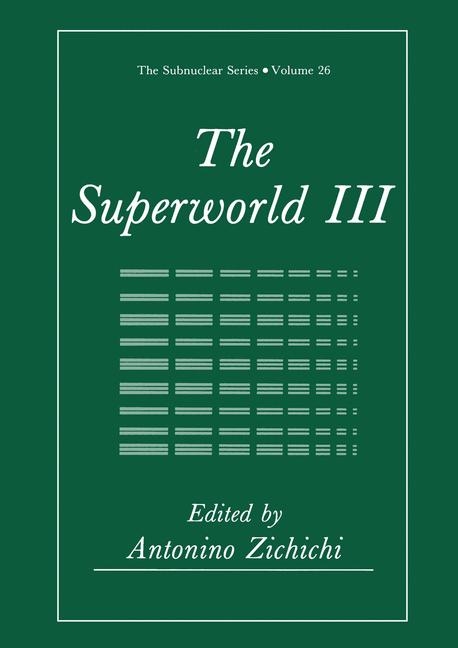 Superworld III -  Antonino Zichichi