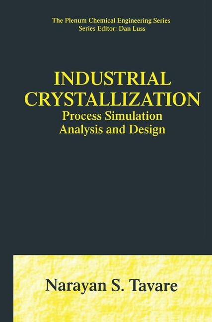 Industrial Crystallization -  Narayan S. Tavare