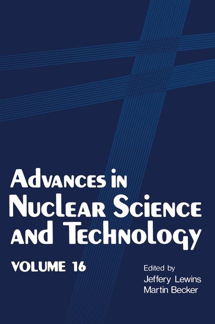 Advances in Nuclear Science and Technology -  Martin Becker,  Jeffery Lewins