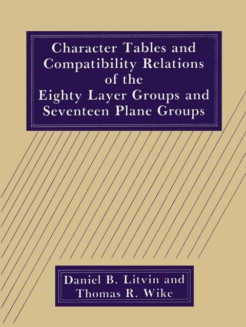 Character Tables and Compatibility Relations of the Eighty Layer Groups and Seventeen Plane Groups -  D.B. Litvin,  T.R. Wike