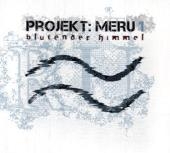 Projekt: Meru 1 - Blutender Himmel, 1 Audio-CD