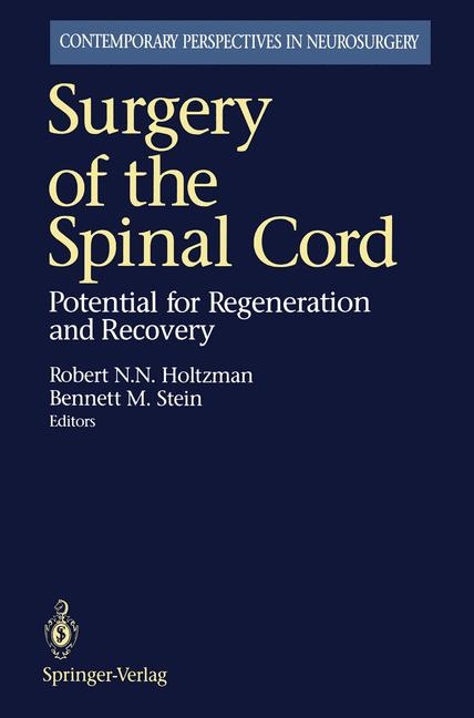 Surgery of the Spinal Cord - 