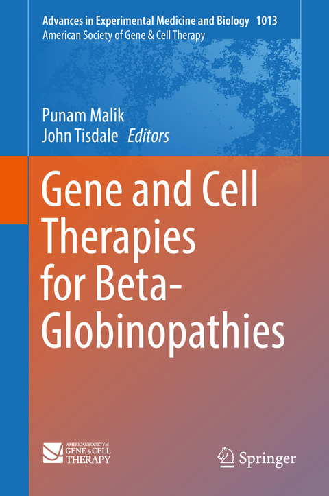 Gene and Cell Therapies for Beta-Globinopathies - 