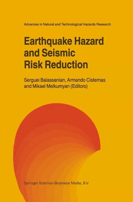 Earthquake Hazard and Seismic Risk Reduction - 