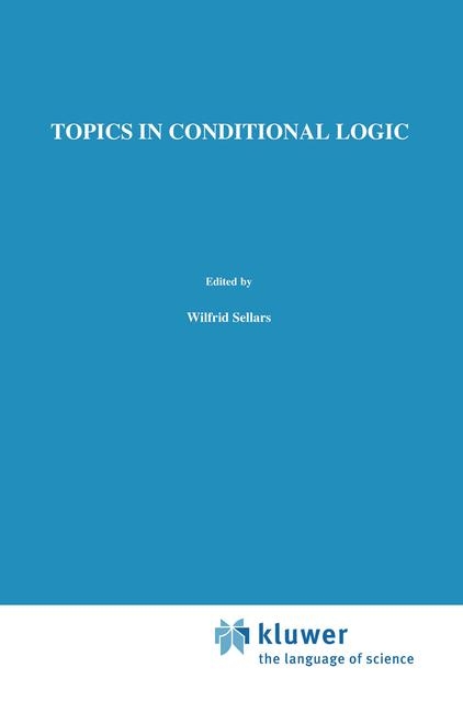 Topics in Conditional Logic -  Donald Nute