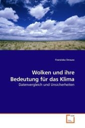 Wolken und ihre Bedeutung für das Klima - Franziska Strauss