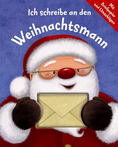 Ich schreibe an den Weihnachtsmann - Caroline Pedler, Gaby Goldsack