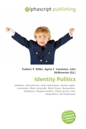 Identity Politics - Frederic P Miller, Agnes F Vandome, John McBrewster