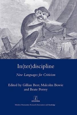 In(ter)discipline -  Gillian Beer,  Malcom Bowie,  Beate Perrey