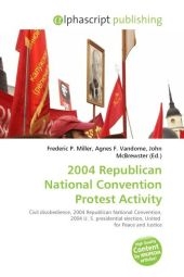 2004 Republican National Convention Protest Activity - 