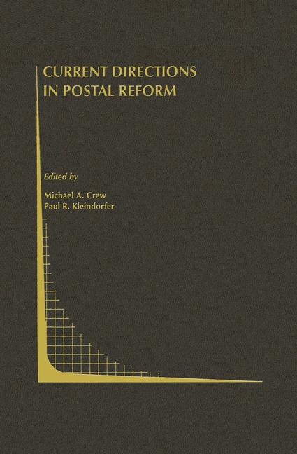 Current Directions in Postal Reform - 