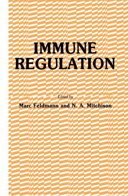 Immune Regulation -  Marc Feldmann,  N. A. Mitchison