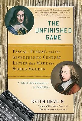 The Unfinished Game - Keith Devlin