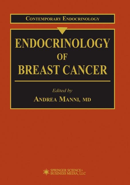 Endocrinology of Breast Cancer - 