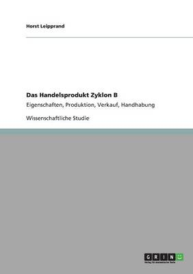 Das Handelsprodukt Zyklon B - Horst Leipprand