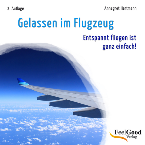 Gelassen im Flugzeug - Annegret Hartmann