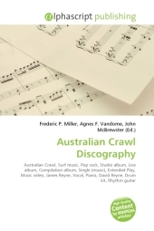 Australian Crawl Discography - Frederic P Miller, Agnes F Vandome, John McBrewster