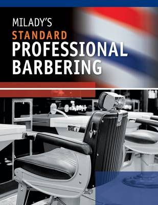 Milady's Standard Professional Barbering -  Milady