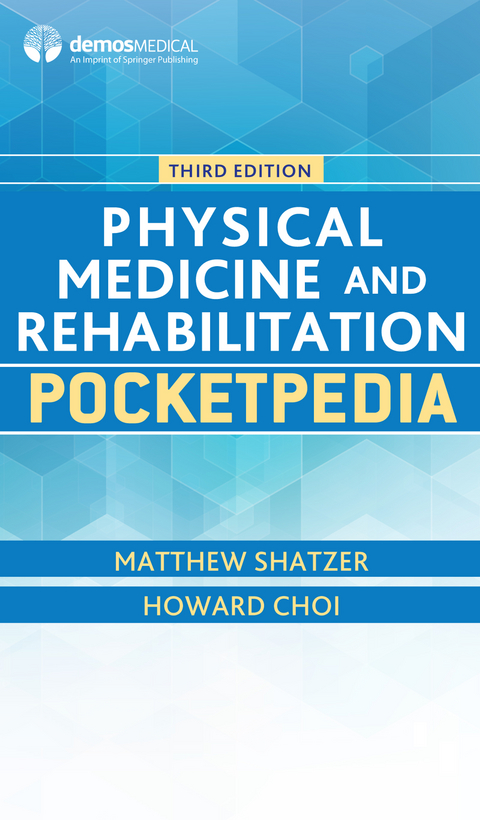 Physical Medicine and Rehabilitation Pocketpedia - 