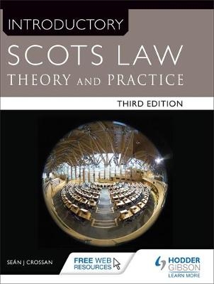 Introductory Scots Law Third Edition -  Sean Crossan