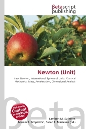 Newton (Unit) - Lambert M Surhone, Miriam T Timpledon, Susan F Marseken