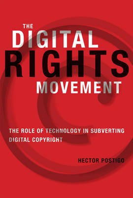 Digital Rights Movement -  Hector Postigo