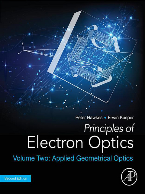 Principles of Electron Optics, Volume 2 -  Peter W. Hawkes,  Erwin Kasper