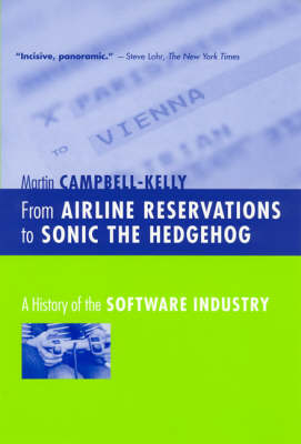 From Airline Reservations to Sonic the Hedgehog -  Martin Campbell-kelly