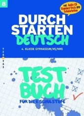 Durchstarten Deutsch 8. Schuljahr. Testbuch - Sandra Krenn, Ewald Cerwenka