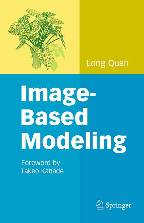 Image-Based Modeling - Long Quan