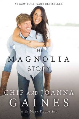 Magnolia Story (with Bonus Content) -  Chip Gaines,  Joanna Gaines