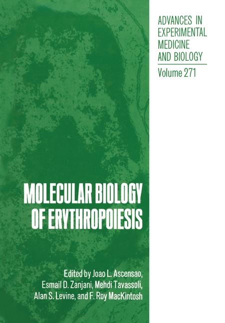 Molecular Biology of Erythropoiesis -  Joao L. Ascensao