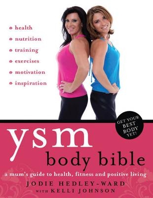 YSM Body Bible -  Jodie Hedley-Ward,  Kelli Johnson