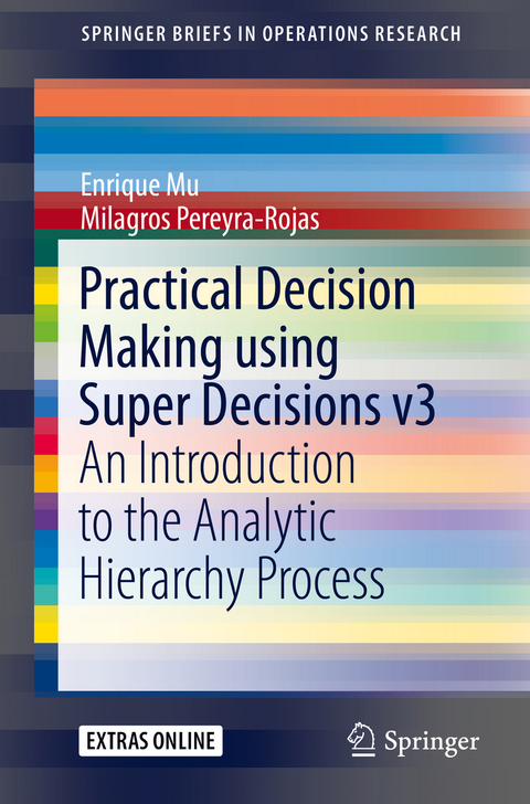 Practical Decision Making using Super Decisions v3 - Enrique Mu, Milagros Pereyra-Rojas