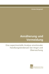 Annäherung und Vermeidung - Kirsten Borgstedt