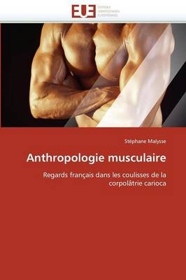 Anthropologie Musculaire -  Malysse-S