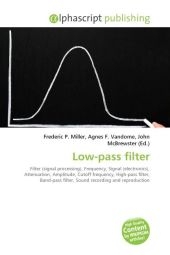 Low-Pass Filter - Frederic P Miller, Agnes F Vandome, John McBrewster