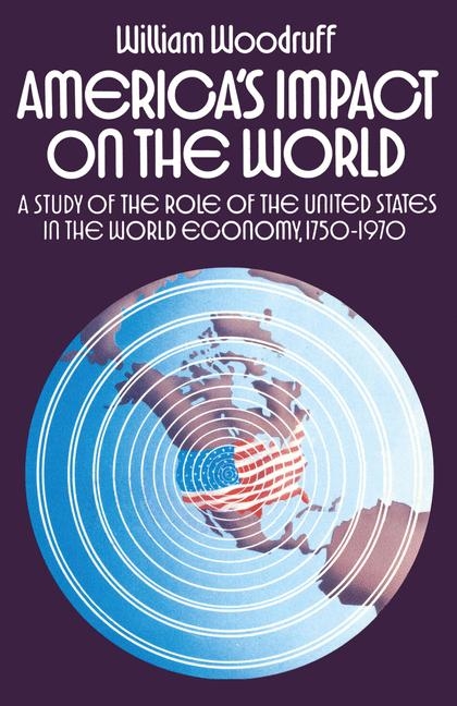 America's Impact on the World -  William Woodruff