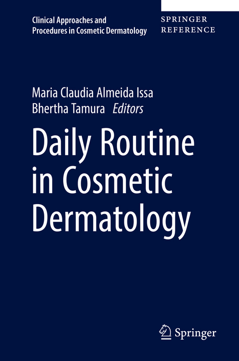 Daily Routine in Cosmetic Dermatology - 