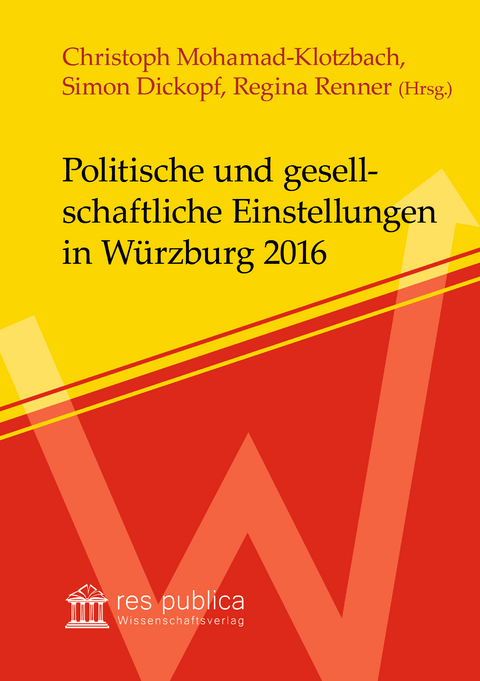 Politische und gesellschaftliche Einstellungen in Würzburg 2016 - 