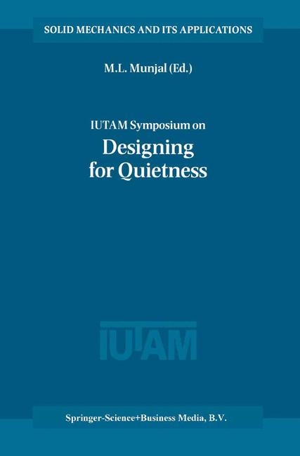 IUTAM Symposium on Designing for Quietness - 