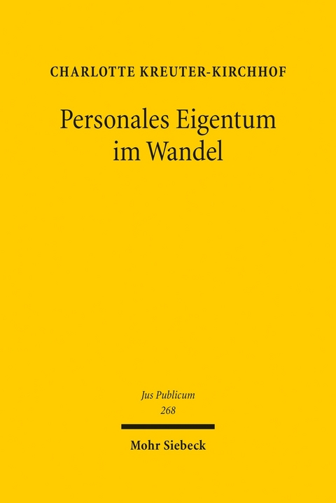 Personales Eigentum im Wandel -  Charlotte Kreuter-Kirchhof