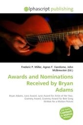 Awards and Nominations Received by Bryan Adams - 